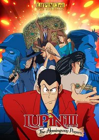 Lupin the 3rd: Hemingway Papers
