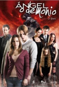Ángel o demonio (Angel or Demon Season 2)
