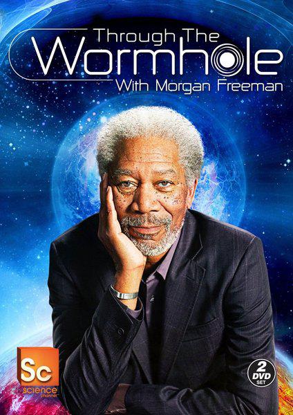 Through the Wormhole (Through The Wormhole With Morgan Freeman)