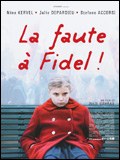 Blame It On Fidel!