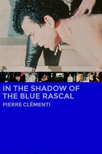 In the Shadow of the Blue Rascal