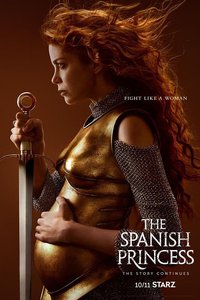 The Spanish Princess (Part II)
