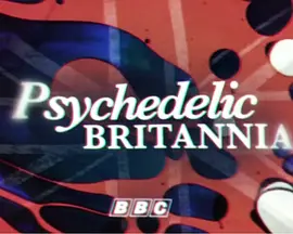 Psychedelic Britannia