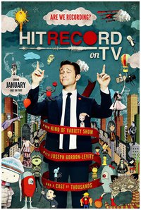 HitRECord on TV with Joseph Gordon-Levitt (HitRECord on TV)