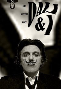 Dali & I:The Surreal Story