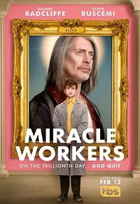 Miracle Workers Season 1