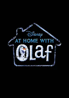 At Home with Olaf