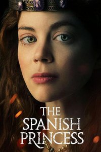 The Spanish Princess (Part I)