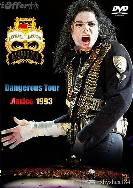 Michael Jackson Live in Mexico：The Dangerous Tour
