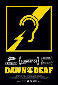 Dawn of the Deaf