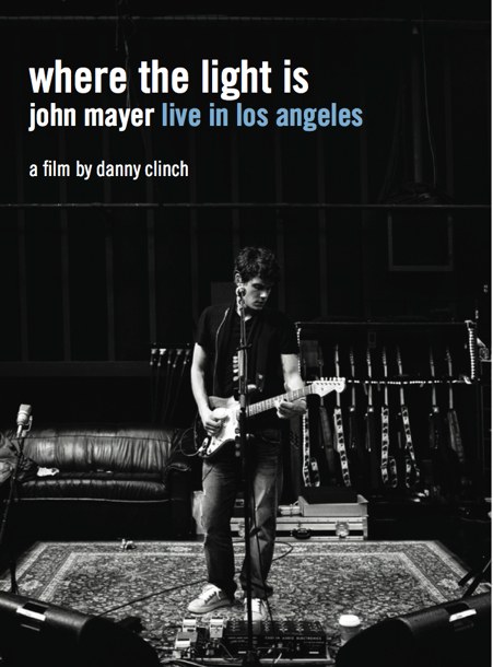 Where The Light Is: John Mayer Live In Los Angeles