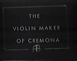 The Violin Maker of Cremona