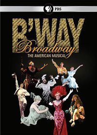 Broadway: The American Musical
