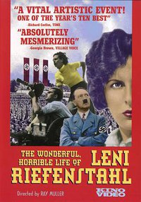 The Wonderful, Horrible Life of Leni Riefenstahl