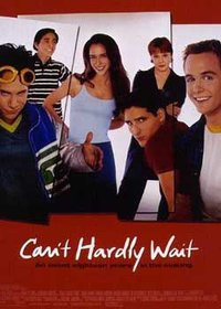 Can't Hardly Wait