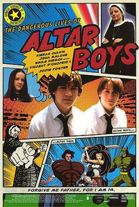 The Dangerous Lives of Altar Boys