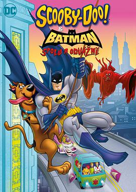 Scooby-Doo & Batman: the Brave and the Bold