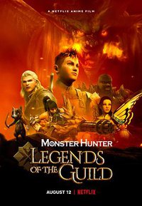 Monster Hunter: Legends of the Guild