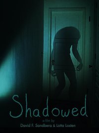 Shadowed