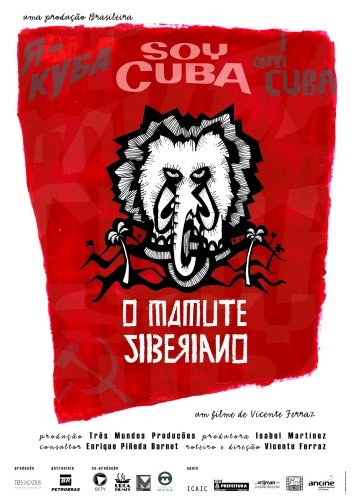Soy Cuba, O Mamute Siberiano