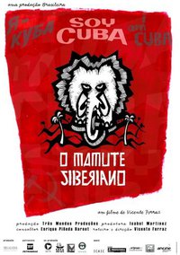 Soy Cuba, O Mamute Siberiano