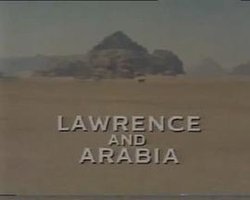 Lawrence and Arabia