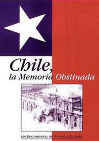 Chile, the Obstinate Memory