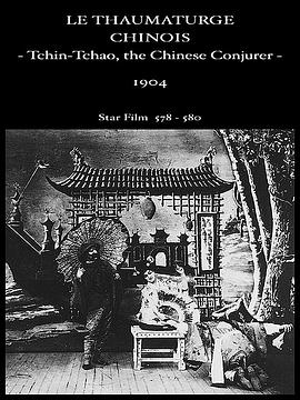 Tchin-Chao, the Chinese Conjurer