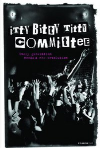 Itty Bitty Titty Committee