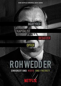 Detlev Rohwedder: Un crimen perfecto (A Perfect Crime)
