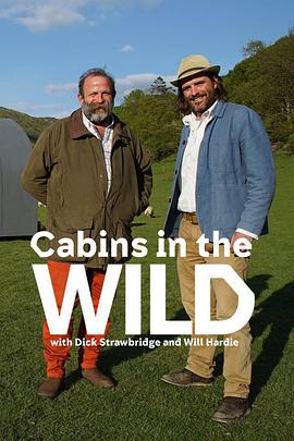 Cabins in the Wild with Dick Strawbridge (Cabins in the Wild)
