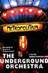 The underground orchestra