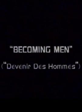 Becoming Men