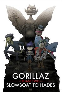 Gorillaz: Phase Two - Slowboat to Hades