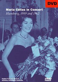 Maria Callas in Concert - Hamburg 1958 and 1962