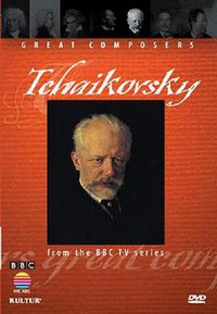 Great Composers: Pyotr Ilyich Tchaikovsky
