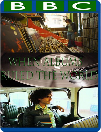 When Albums Ruled the World