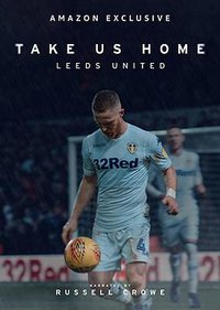 Take Us Home: Leeds United (带我们回家：利兹联 第一季)