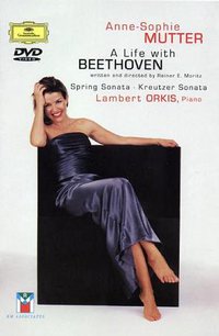 Anne-Sophie Mutter: A Life with Beethoven
