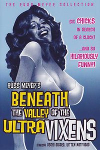 Beneath the Valley of the Ultra-Vixens