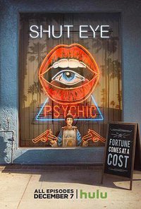 Shut Eye (闭眼 第一季)
