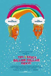 Tim and Eric's Billion Dollar Movie