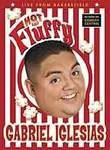 Gabriel Iglesias: Hot and Fluffy