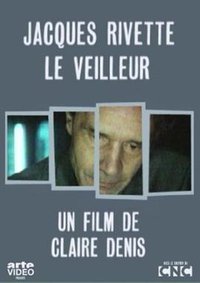 Rivette, the Night Watchman