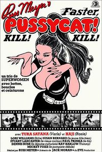 Faster, Pussycat! Kill! Kill!