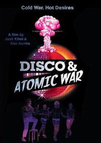 Disco and Atomic War
