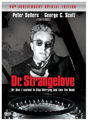 No Fighting in the War Room or Dr. Strangelove and the Nuclear Threat