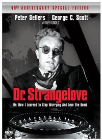 No Fighting in the War Room or Dr. Strangelove and the Nuclear Threat