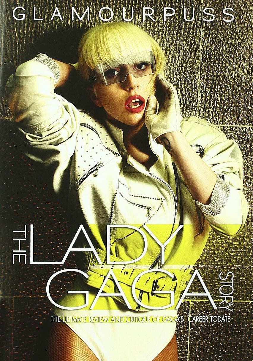 Glamourpuss: The Lady Gaga Story
