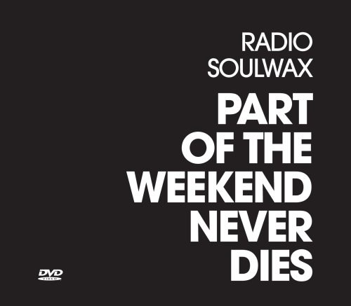 Part of the Weekend Never Dies